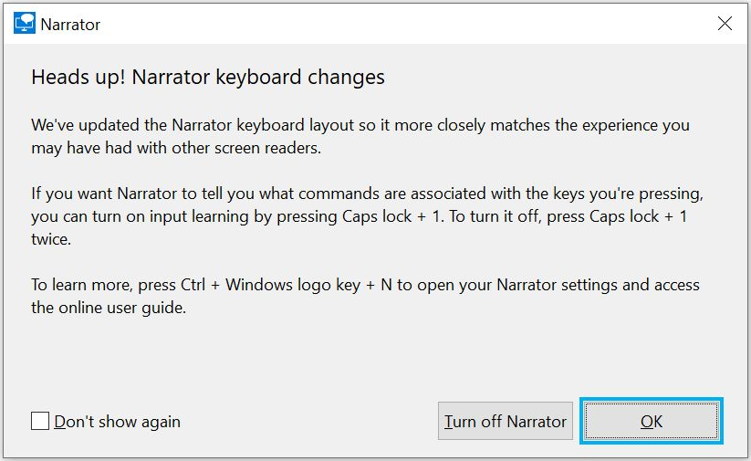 Accessibility Option for Narrator Screenshot of prompt when Narrator is activated.