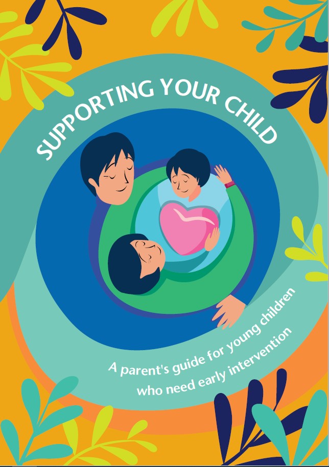 A Parent's Guide for Young Children Who Need Early Intervention