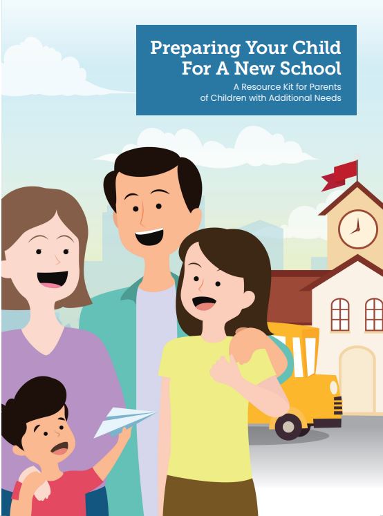 Preparing Your Child For A New School: A Resource Kit for Parents of Children with Additional Needs