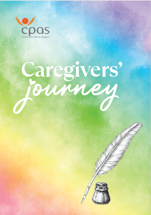 Caregivers’ Journey (Cerebral Palsy Alliance Singapore)